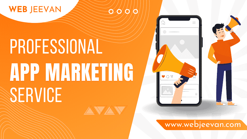 App Marketing Service - Digital Marketing Company