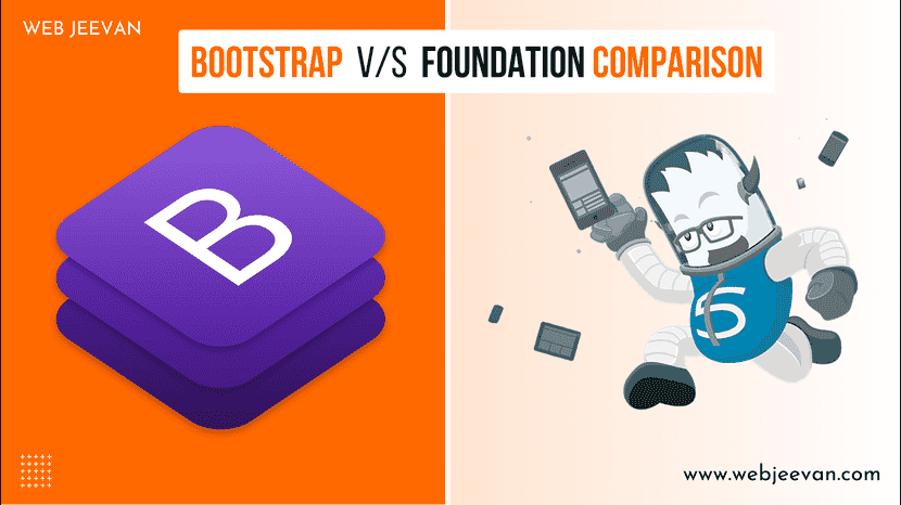 Bootstrap V/S Foundation Comparison