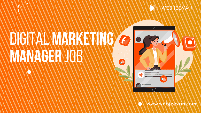 Digital Marketing Manager Job