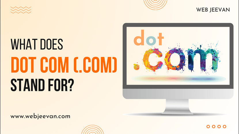 What does dot com (.com) stand for?