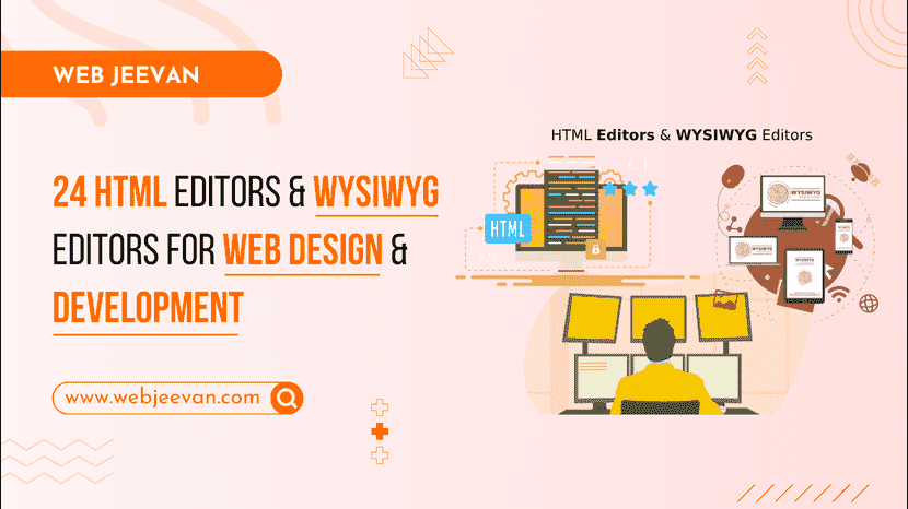 24 HTML Editors and WYSIWYG Editors for Web Design and Development