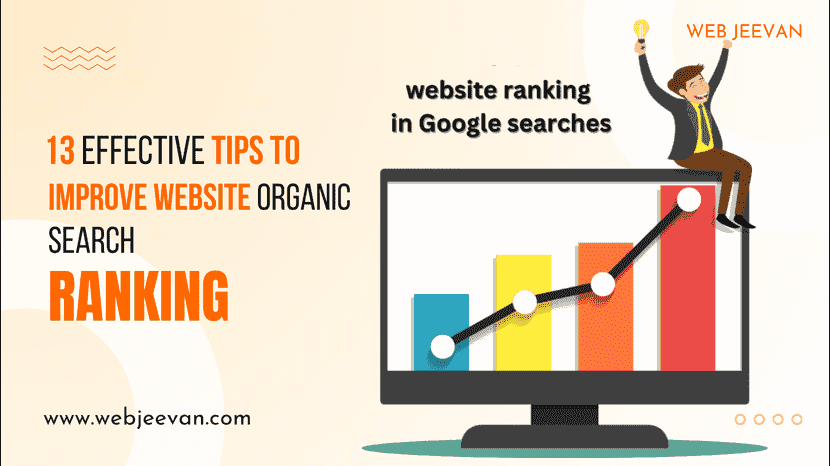 13 Effective Tips to Improve Website Organic Search Ranking