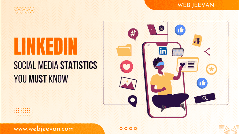 LinkedIn Social Media Statistics You Must Know