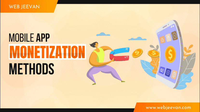 Mobile App Monetization Methods