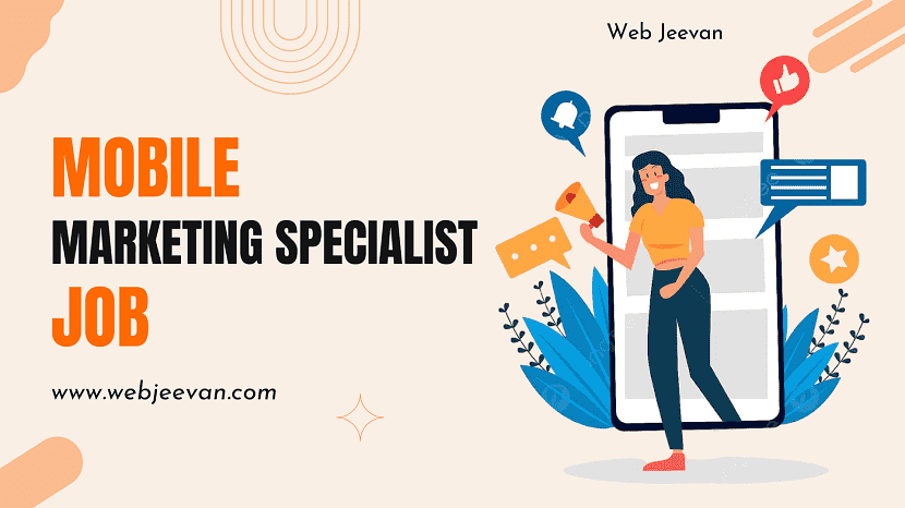 Mobile Marketing Specialist Job