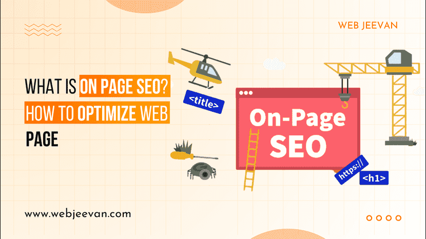 What is On Page SEO?  How to Optimize Web Page