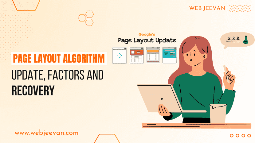 Page Layout Algorithm Update, Factors and Recovery