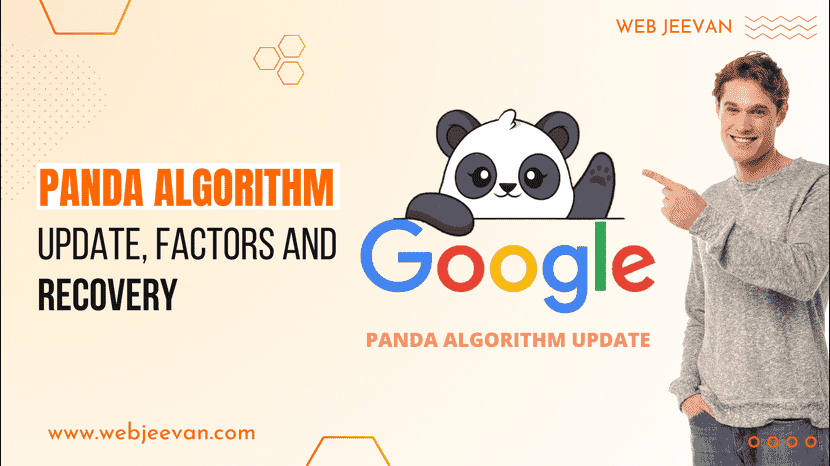 Panda Algorithm Update, Factors and Recovery