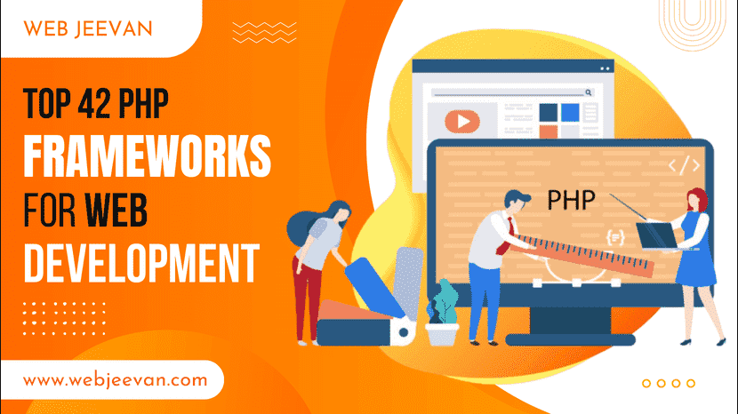 Top 42 PHP Frameworks for Web Development