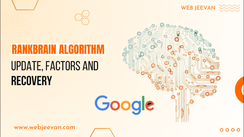 RankBrain Algorithm Update, Factors and Recovery