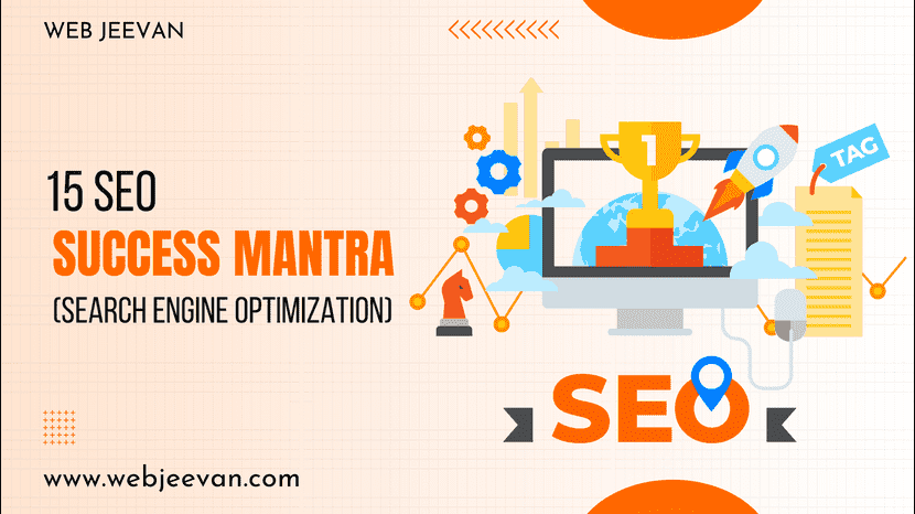 15 SEO Success Mantra (Search Engine Optimization)