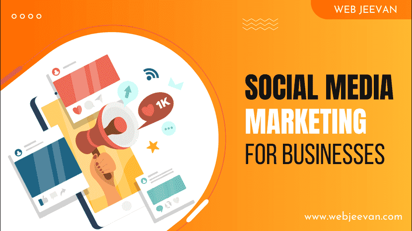 Social Media Marketing for Businesses