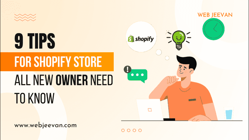 9 Tips for Shopify Store all New Owner Need to Know